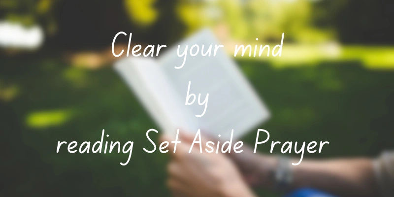 Set Aside Prayer